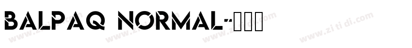 Balpaq Normal字体转换